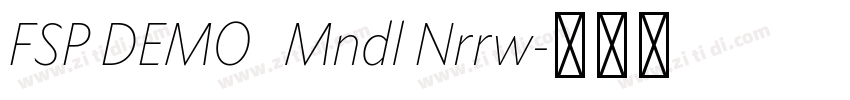 FSP DEMO   Mndl Nrrw字体转换